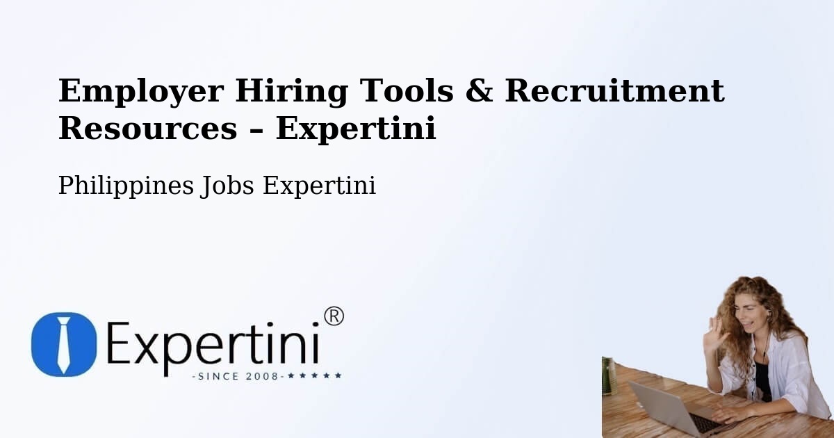 Employer Hiring Tools & Recruitment Resources – Cotabato - Cotabato, Philippines Jobs Expertini